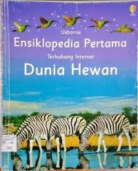 Image of Dunia Hewan. Ensiklopedia Pertama Terhubung Internet