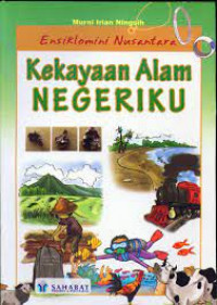 Image of Ensiklomini Nusantara 2 Kekayaan Alam Negeriku