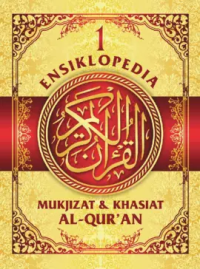 Image of Ensiklopedia Mukjizat & Khasiat Al-Quran 01