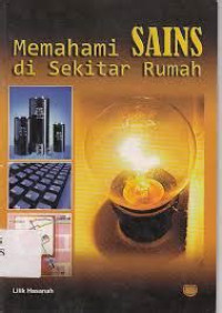 Image of Memahami Sains Di Sekitar Rumah