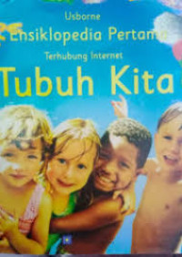 Image of Tubuh Kita. Ensiklopedia Pertama Terhubung Internet
