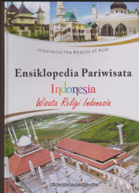 Image of Wisata Religi Indonesia. Ensiklopedia Pariwisata Indonesia